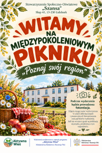 Międzypokoleniowy Piknik „Poznaj swój region”